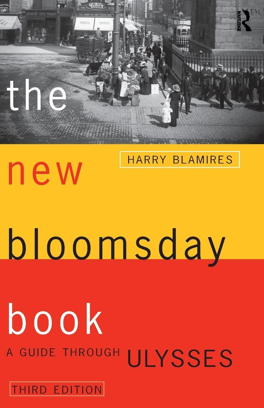 Cover: 9780415138581 | The New Bloomsday Book | A Guide Through Ulysses | Harry Blamires