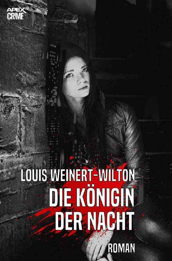 Cover: 9783750207950 | DIE KÖNIGIN DER NACHT | Der Krimi-Klassiker! | Louis Weinert-Wilton