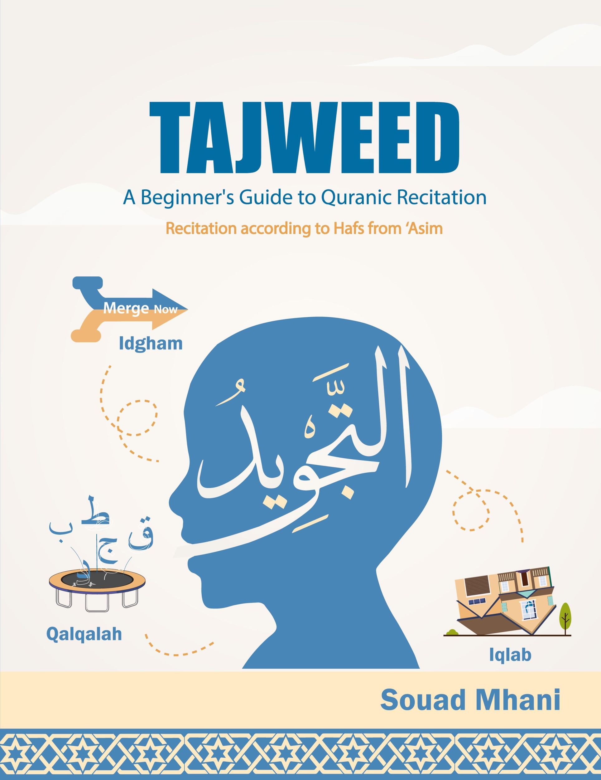 Cover: 9781682359600 | Tajweed | A Beginner's Guide to Quranic Recitation | Souad Mhani