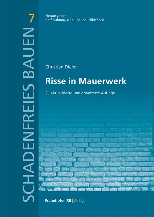 Cover: 9783738806601 | Risse in Mauerwerk | Christian Dialer | Buch | Schadenfreies Bauen IRB