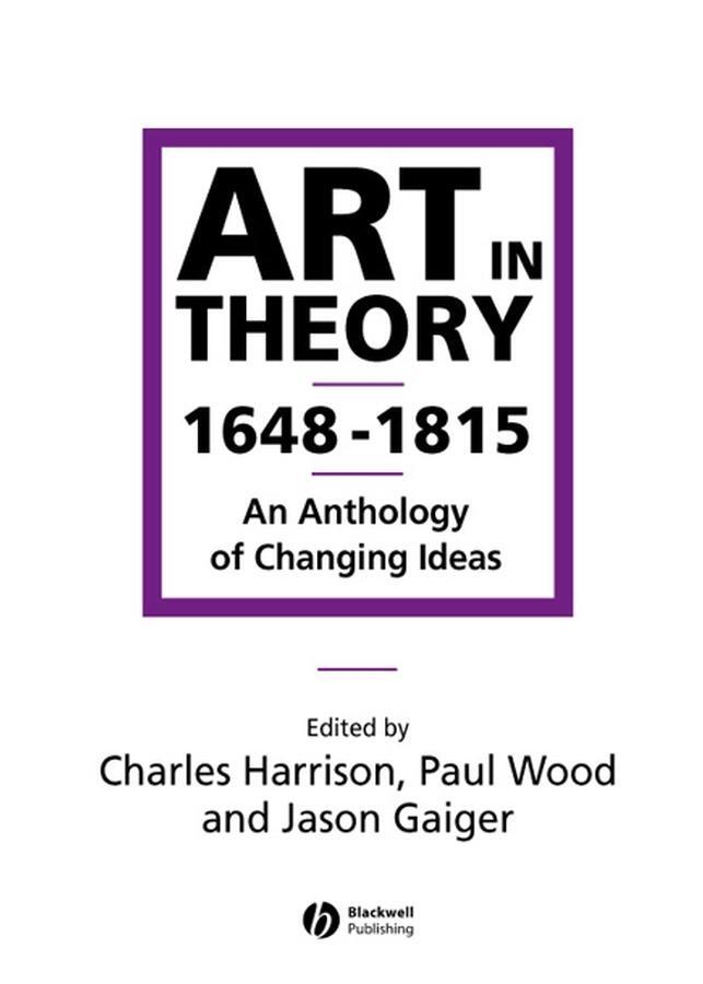 Cover: 9780631200642 | Art in Theory 1648-1815 | An Anthology of Changing Ideas | Taschenbuch