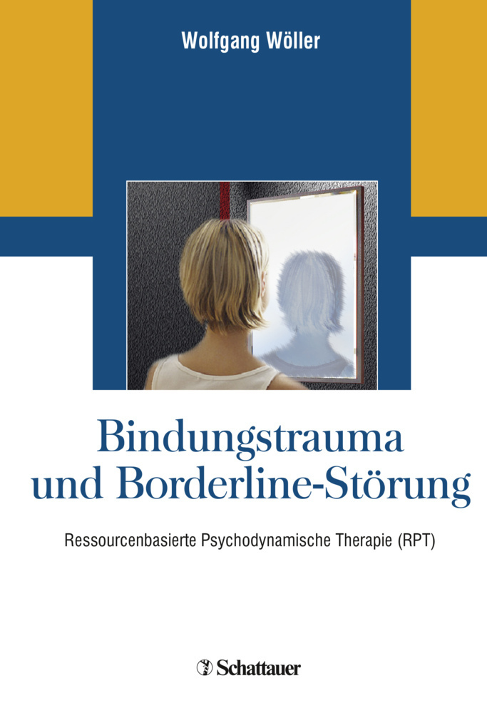 Cover: 9783608430653 | Bindungstrauma und Borderline-Störung | Wolfgang Wöller | Buch | 2014