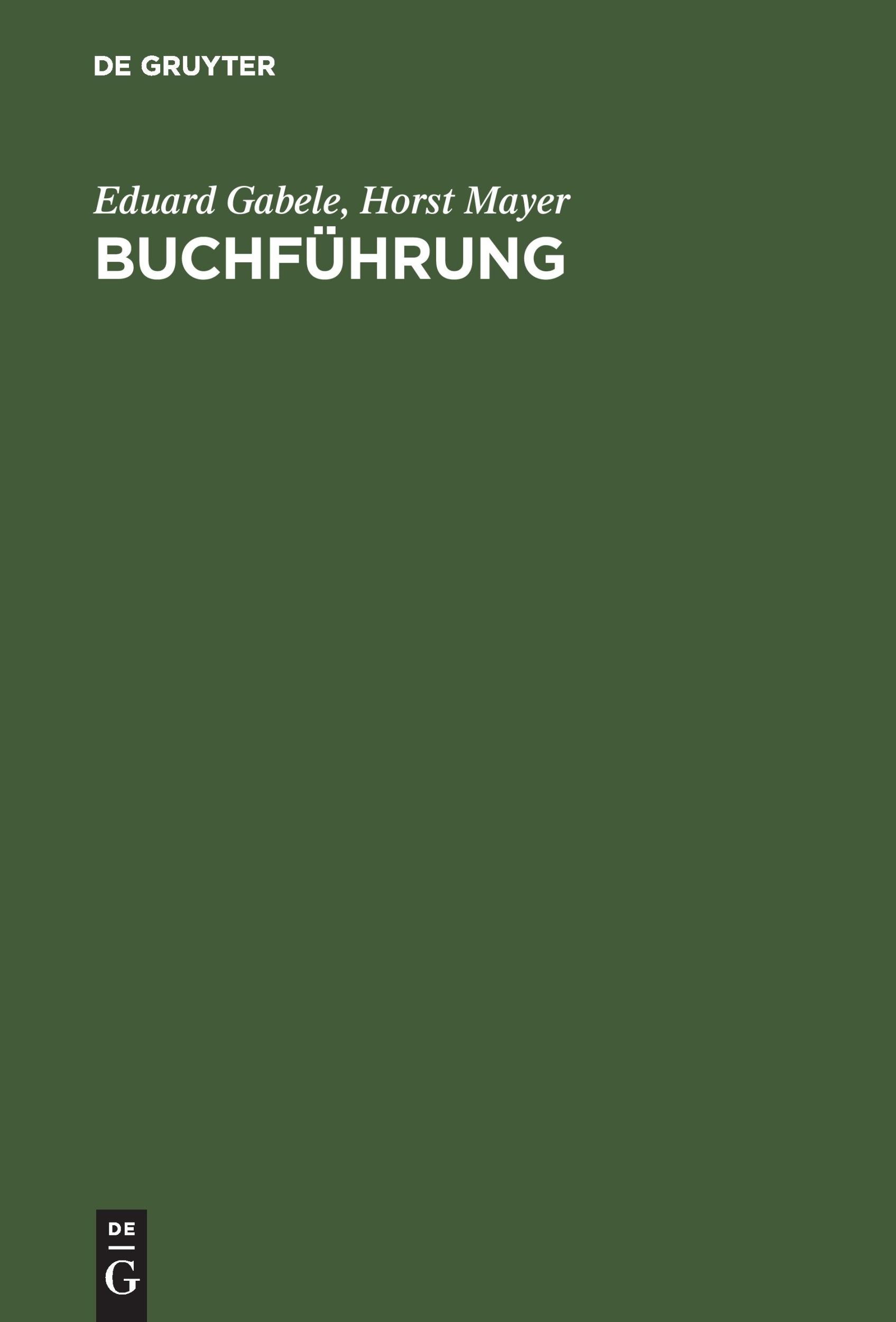 Cover: 9783486272437 | Buchführung | Horst Mayer (u. a.) | Buch | XII | Deutsch | 2003