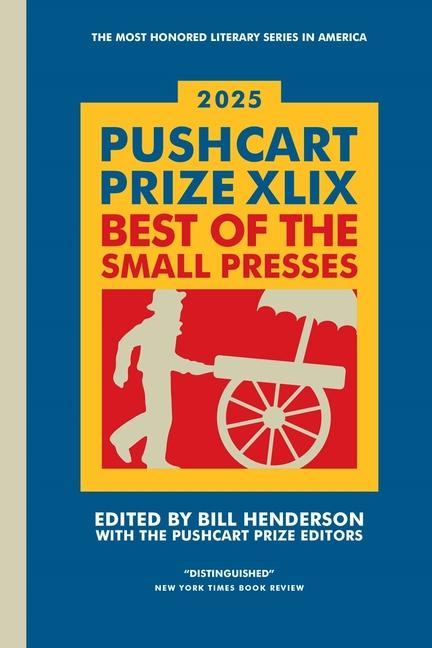 Cover: 9798985469769 | The Pushcart Prize XLIX | Best of the Small Presses 2025 Edition