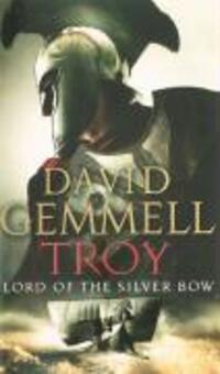 Cover: 9780552151115 | Troy: Lord Of The Silver Bow | David Gemmell | Taschenbuch | 640 S.