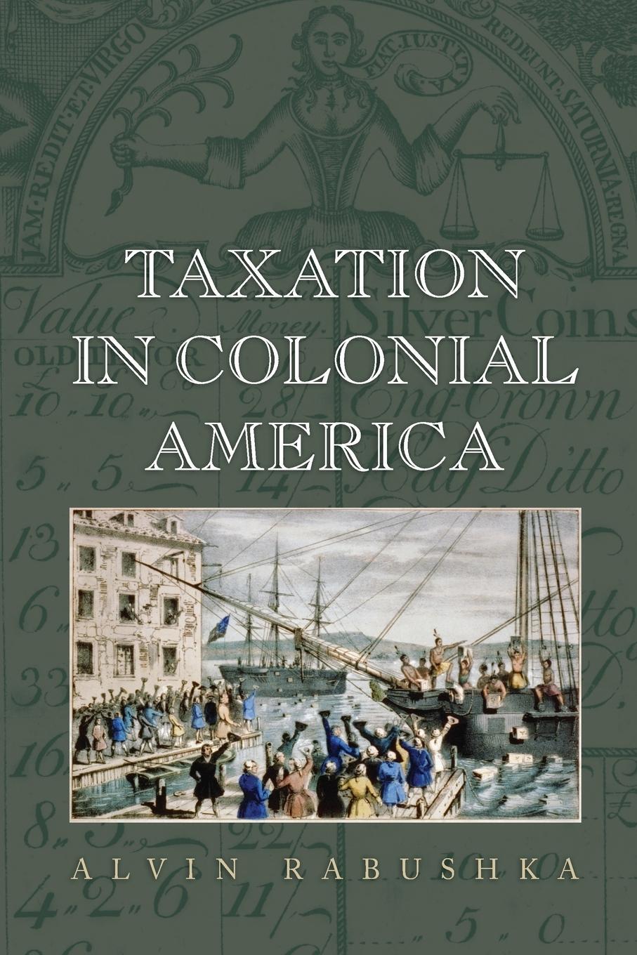 Cover: 9780691168234 | Taxation in Colonial America | Alvin Rabushka | Taschenbuch | Englisch