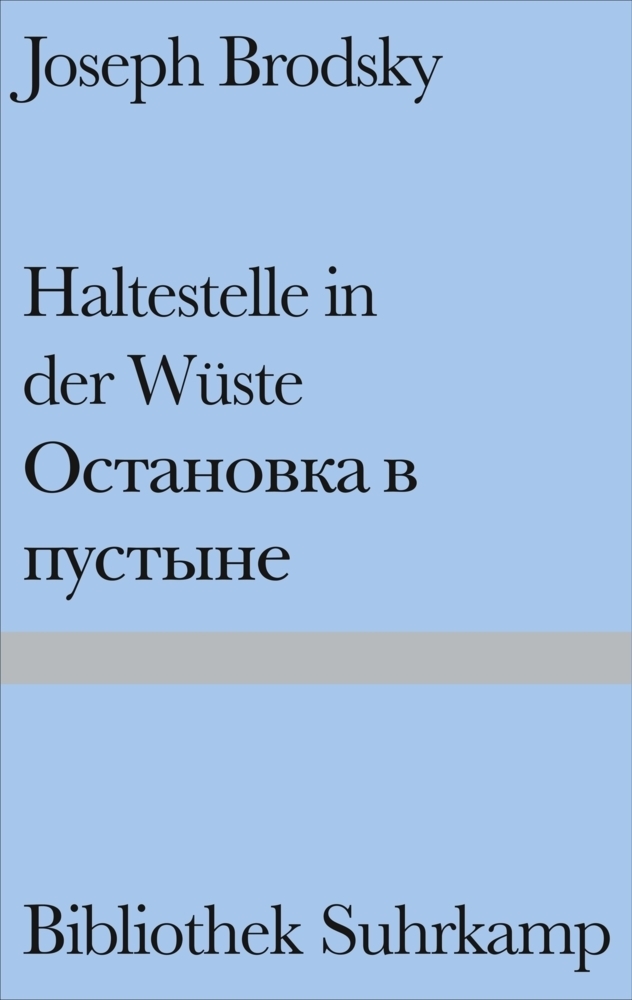 Cover: 9783518222669 | Haltestelle in der Wüste | Gedichte. Russ.-Dtsch. | Joseph Brodsky