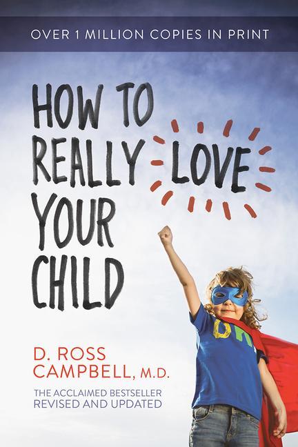 Cover: 9780781412506 | Ht Really Love Your Child | Ross Campbell | Taschenbuch | Englisch