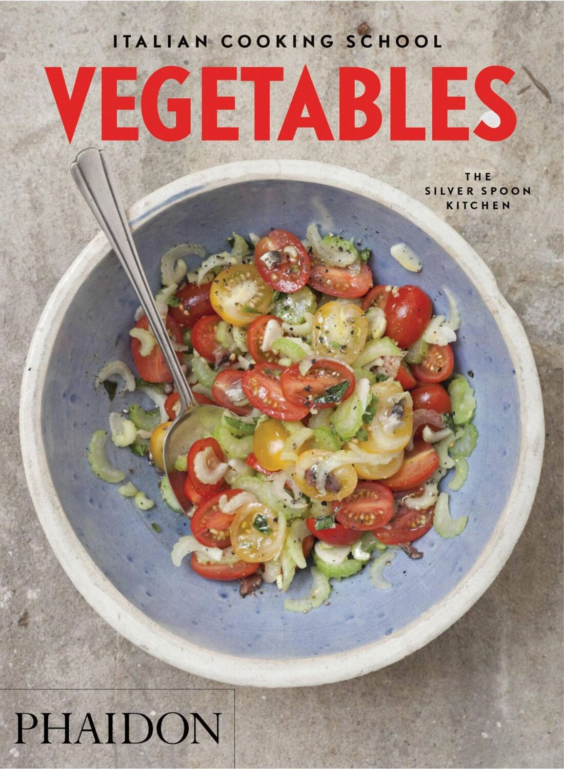 Cover: 9780714871226 | Italian Cooking School | Vegetables | The Silver Spoon Kitchen | Buch