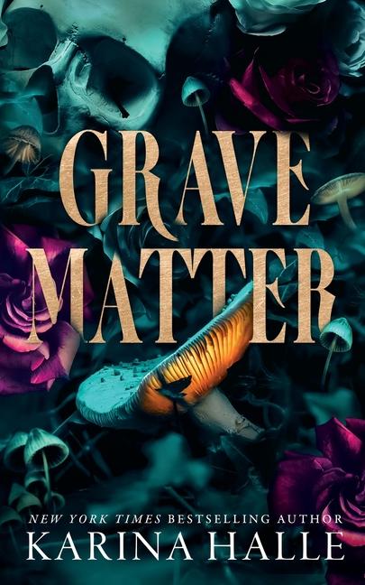 Cover: 9781068953606 | Grave Matter | Karina Halle | Taschenbuch | Englisch | 2024