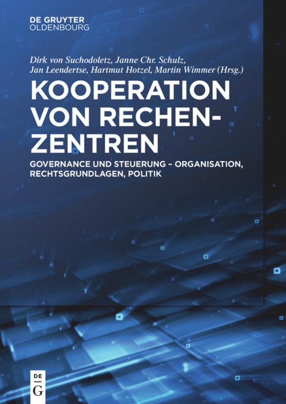 Cover: 9783110458886 | Kooperation von Rechenzentren | Dirk von Suchodoletz (u. a.) | Buch