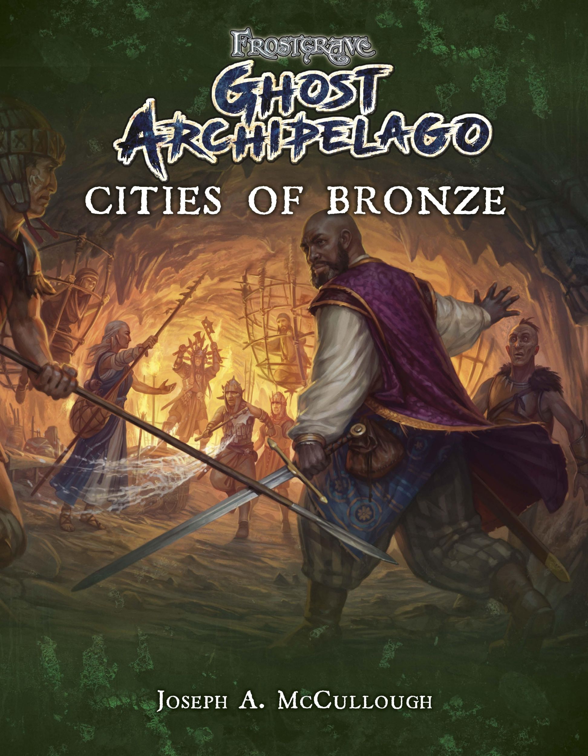 Cover: 9781472832795 | Frostgrave: Ghost Archipelago: Cities of Bronze | Joseph A McCullough