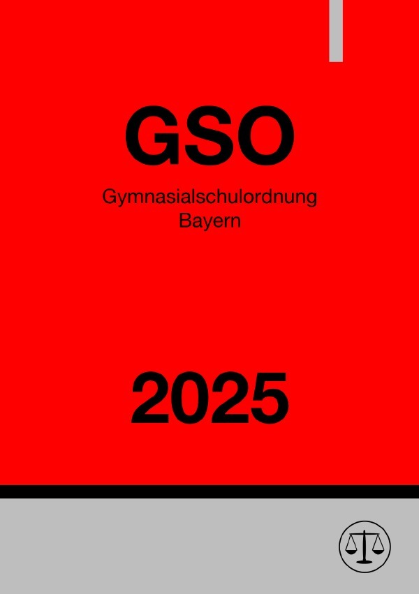 Cover: 9783818709693 | Gymnasialschulordnung Bayern - GSO 2025 | Ronny Studier | Taschenbuch