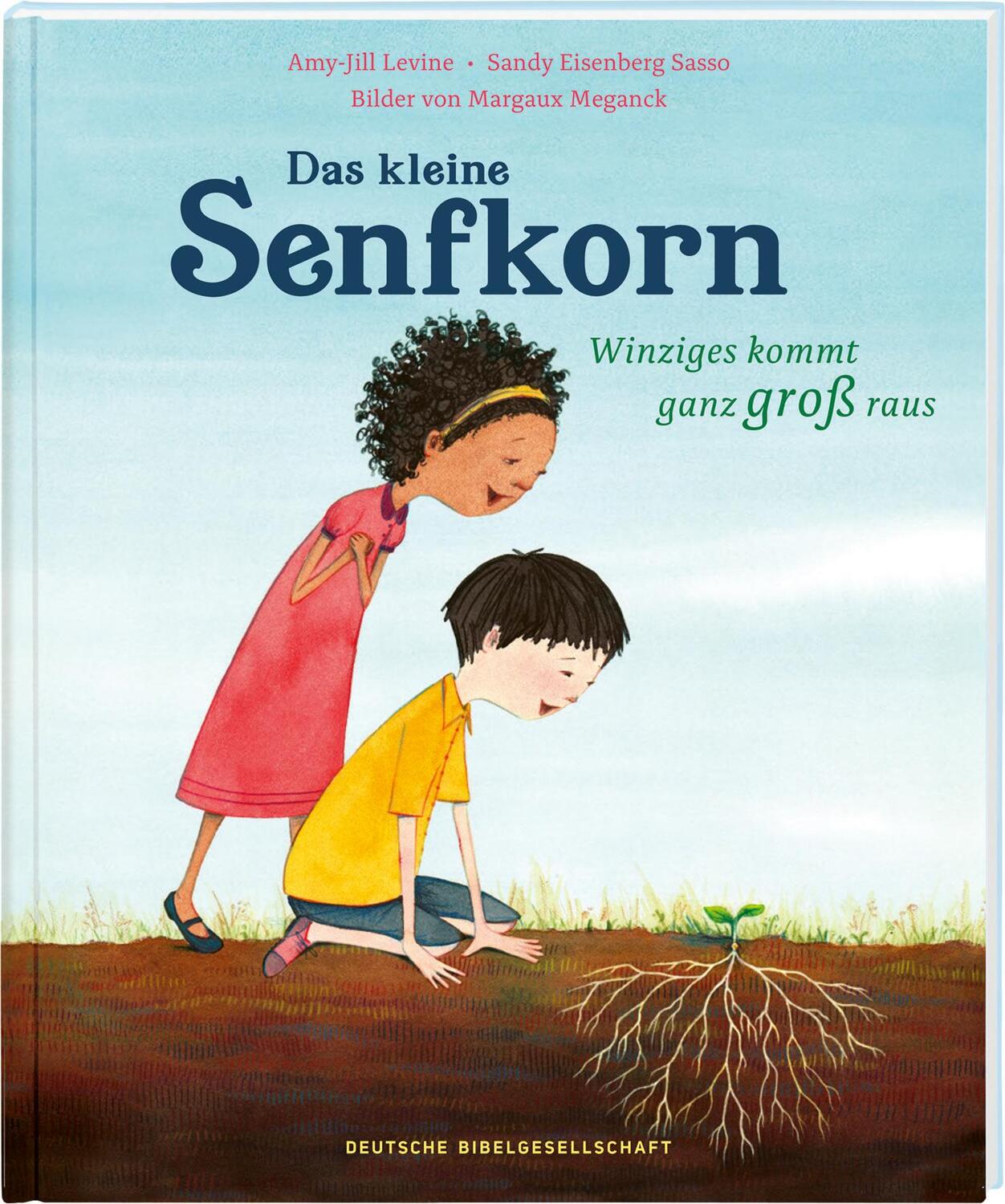 Cover: 9783438047649 | Das kleine Senfkorn | Winziges kommt ganz groß raus | Levine (u. a.)