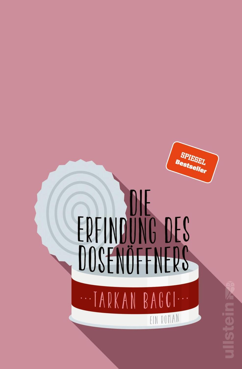 Cover: 9783864931345 | Die Erfindung des Dosenöffners | Tarkan Bagci | Buch | 256 S. | 2021