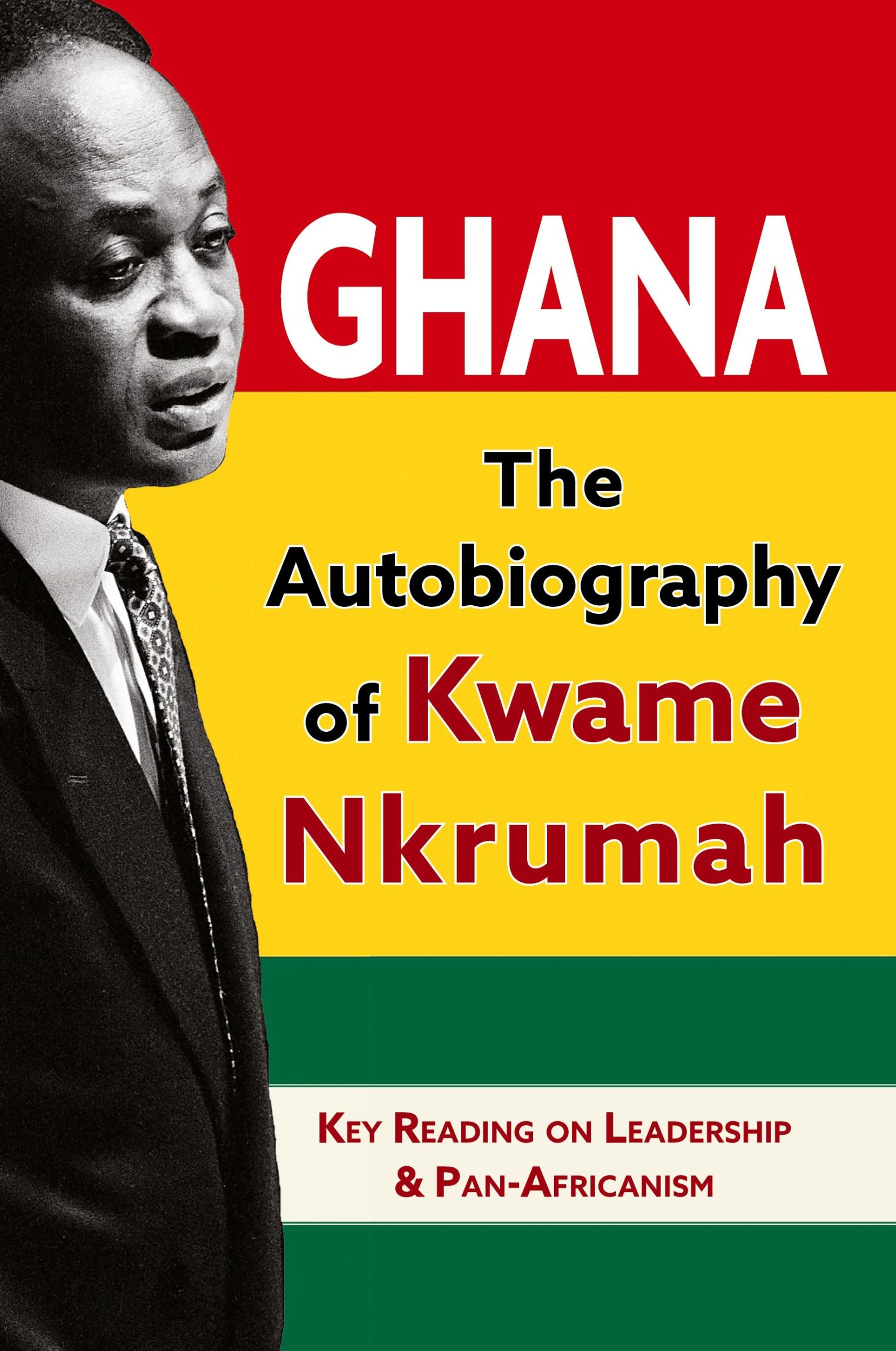 Cover: 9781635619126 | Ghana | The Autobiography of Kwame Nkrumah | Kwame Nkrumah | Buch