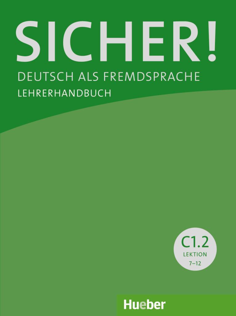 Cover: 9783197712086 | Sicher! C1/2. Lehrerhandbuch | Deutsch als Fremdsprache | Andresen