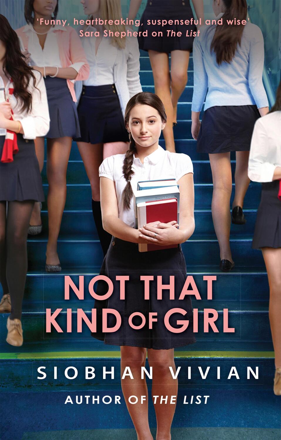 Cover: 9781848456976 | Not That Kind Of Girl | Siobhan Vivian | Taschenbuch | Englisch | 2017