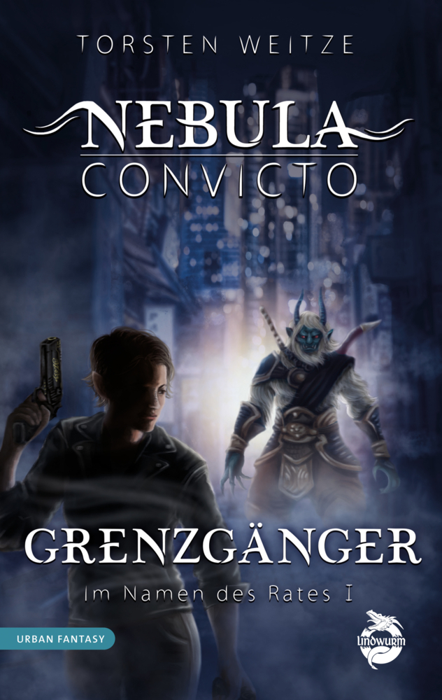 Cover: 9783948695965 | Grenzgänger: Im Namen des Rates | Ein Nebula-Convicto-Roman | Weitze