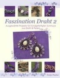 Cover: 9783837050141 | Faszination Draht 2 | Tanja Paulus | Taschenbuch | Paperback | Deutsch