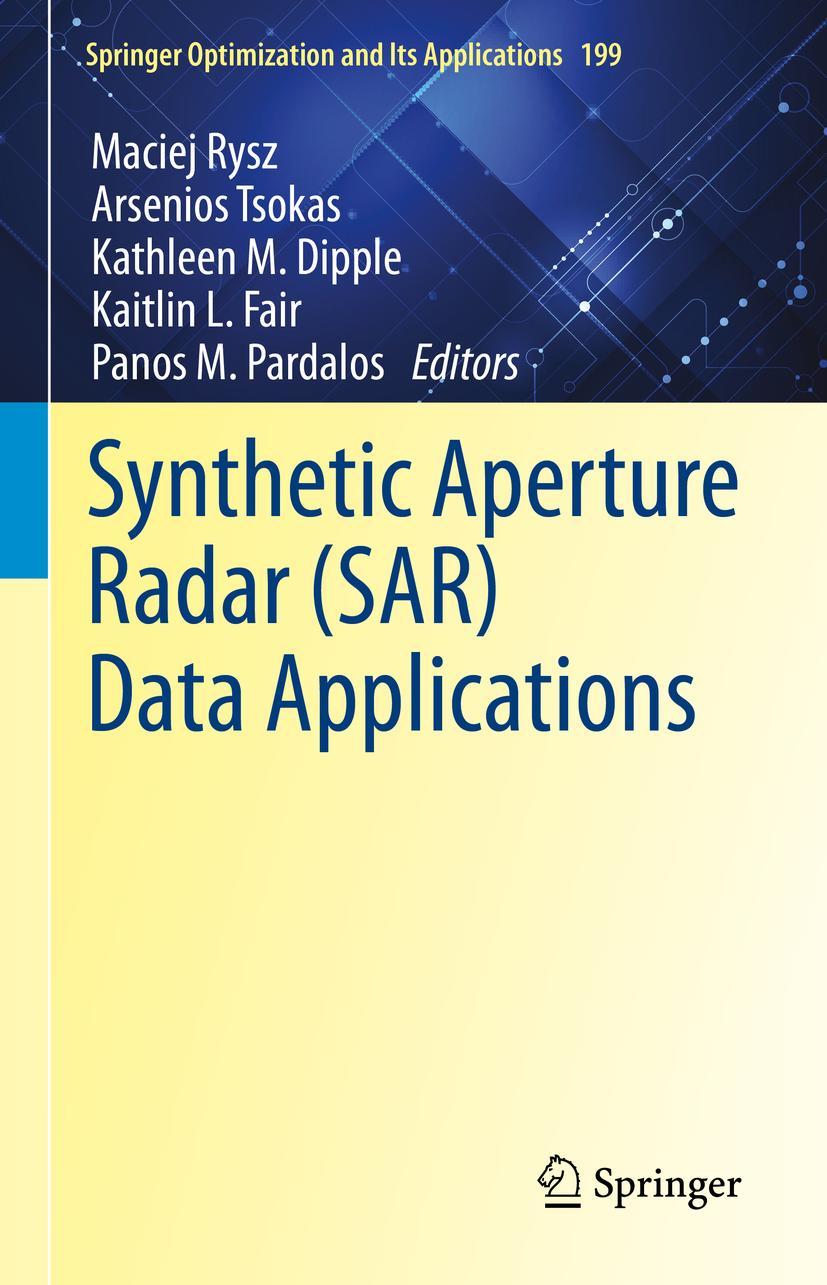 Cover: 9783031212246 | Synthetic Aperture Radar (SAR) Data Applications | Maciej Rysz (u. a.)