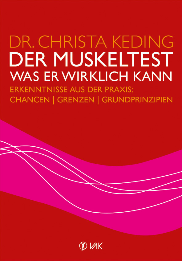 Cover: 9783867311335 | Der Muskeltest - Was er wirklich kann | Christa Keding | Taschenbuch