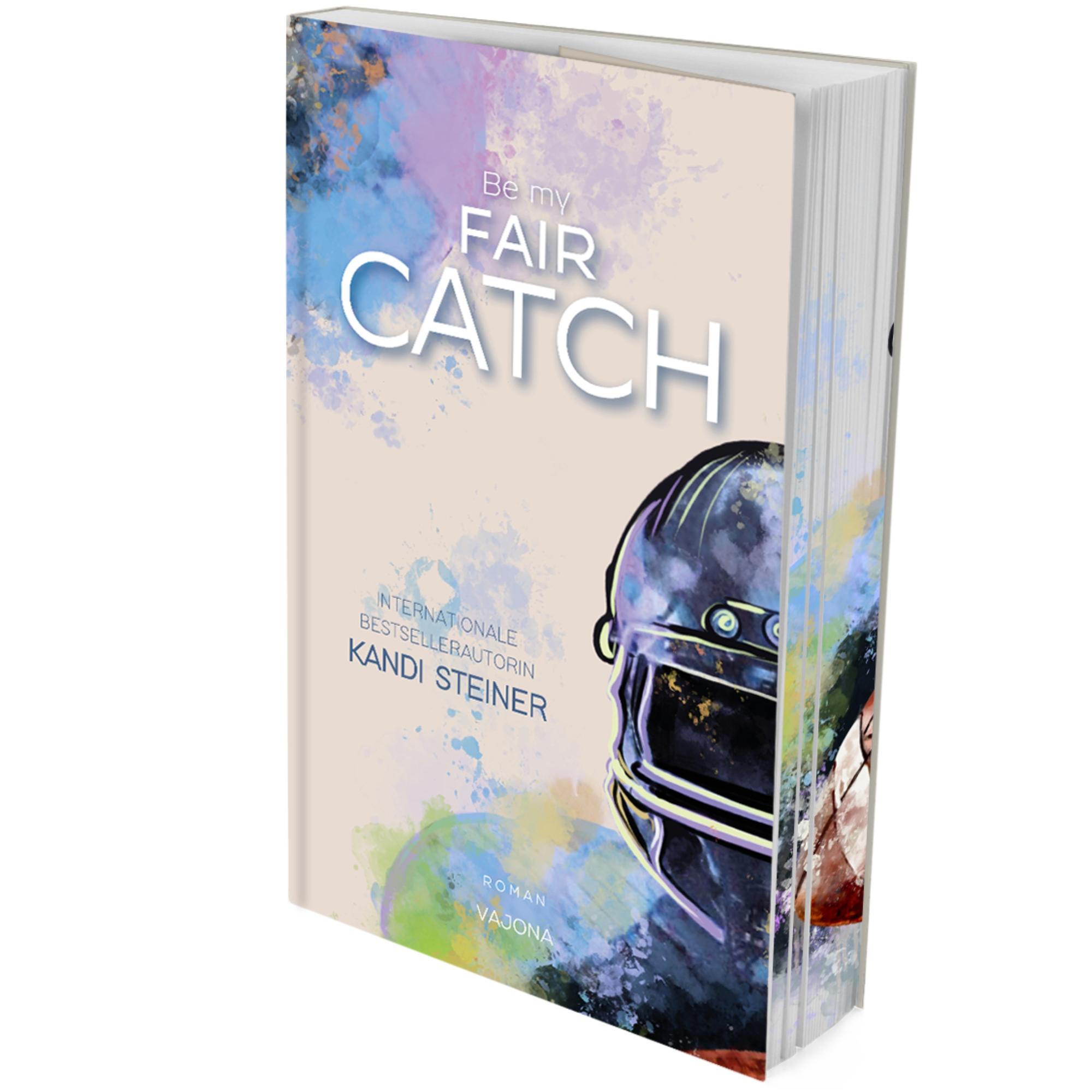 Cover: 9783987181689 | Be my FAIR CATCH (Red Zone Rivals 1) | Kandi Steiner | Taschenbuch