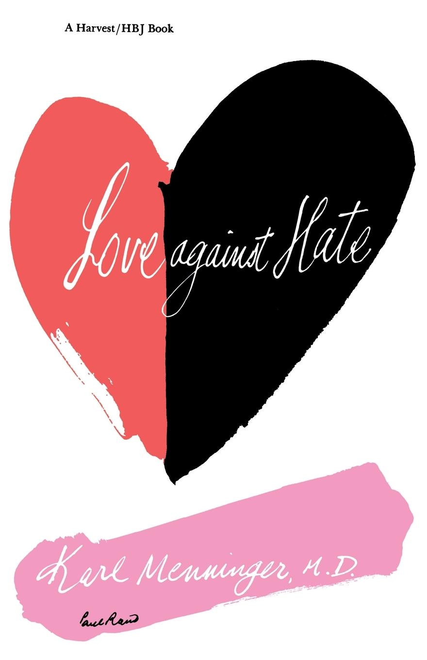 Cover: 9780156538923 | Love Against Hate | Karl Menninger (u. a.) | Taschenbuch | Paperback