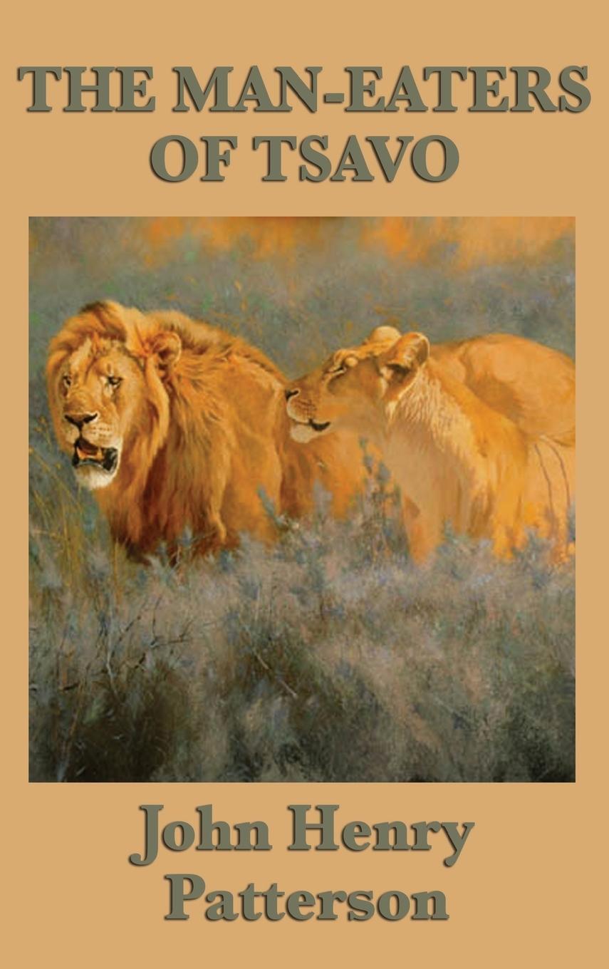 Cover: 9781515432975 | The Man-eaters of Tsavo | John Henry Patterson | Buch | Gebunden