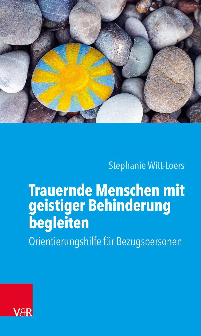 Cover: 9783525702673 | Trauernde Menschen mit geistiger Behinderung begleiten | Witt-Loers