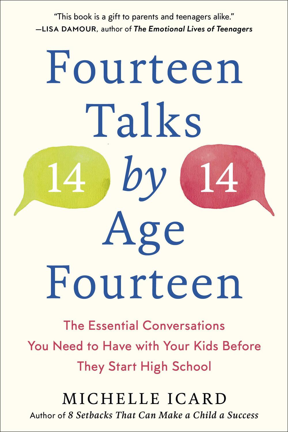 Cover: 9780593137529 | Fourteen Talks by Age Fourteen | Michelle Icard | Taschenbuch | 2023