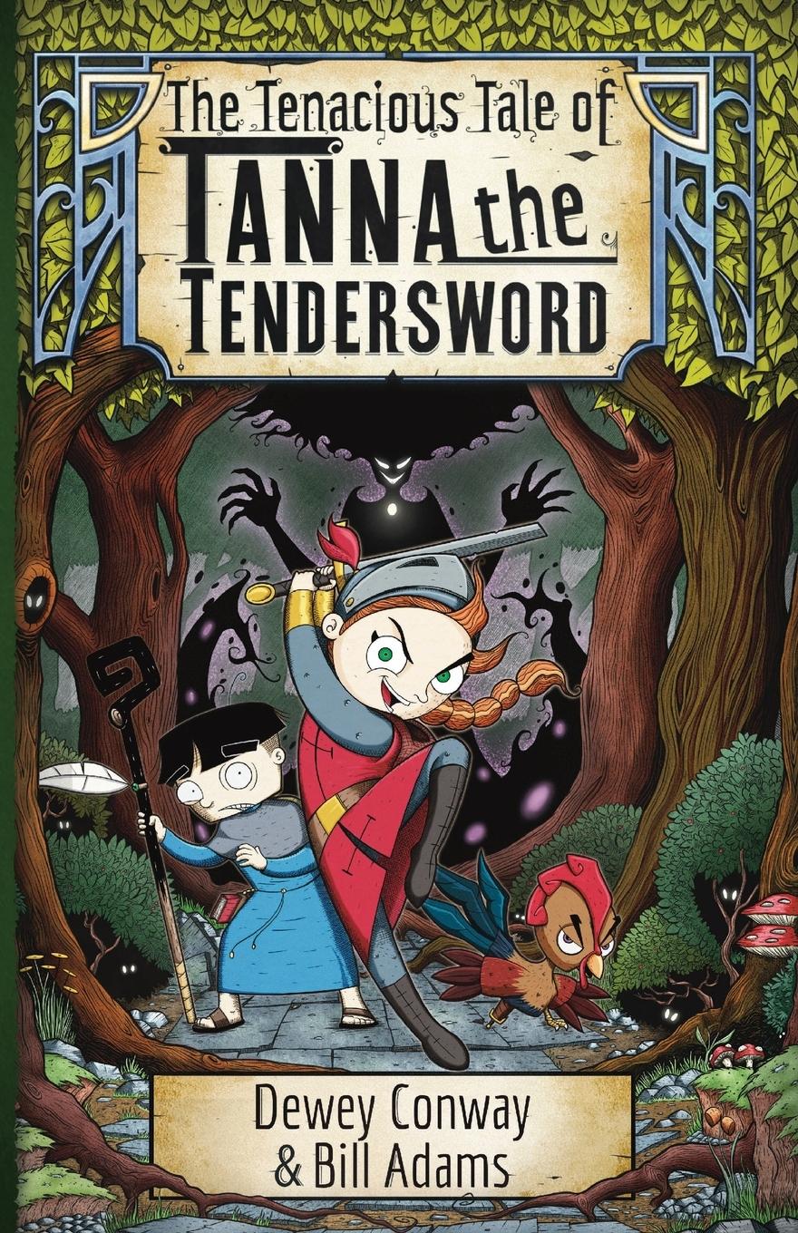 Cover: 9798989940516 | The Tenacious Tale of Tanna the Tendersword | Dewey Conway (u. a.)