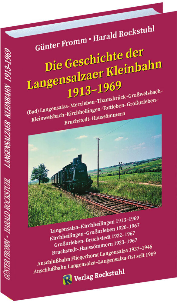 Cover: 9783959666954 | Die Geschichte der Langensalzaer Kleinbahn 1913-1969 | Fromm (u. a.)