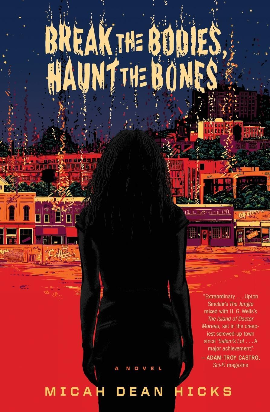 Cover: 9780358133636 | Break the Bodies, Haunt the Bones | Micah Dean Hicks | Taschenbuch