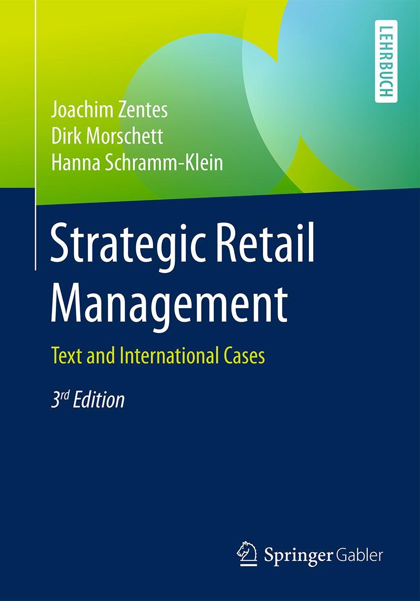 Cover: 9783658101824 | Strategic Retail Management | Text and International Cases | Buch