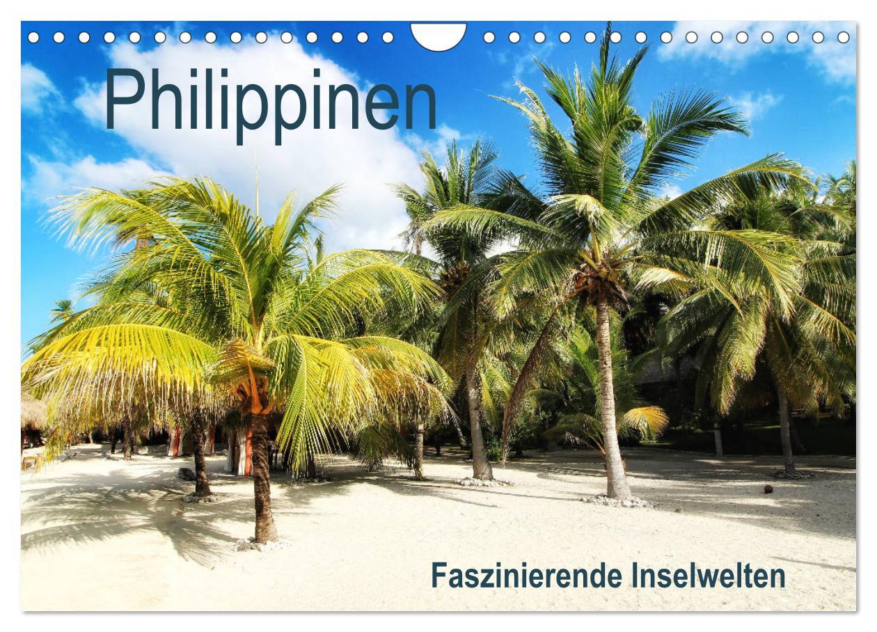 Cover: 9783435145973 | Philippinen - Faszinierende Inselwelten (Wandkalender 2025 DIN A4...