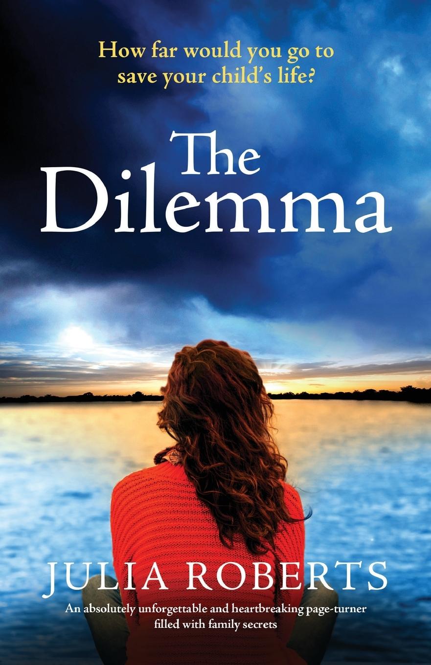 Cover: 9781803145273 | The Dilemma | Julia Roberts | Taschenbuch | Englisch | 2022