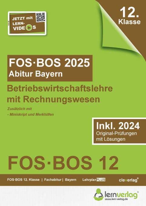 Cover: 9783743001213 | Abiturprüfung FOS/BOS Bayern 2025 Betriebswirtschaftslehre mit...