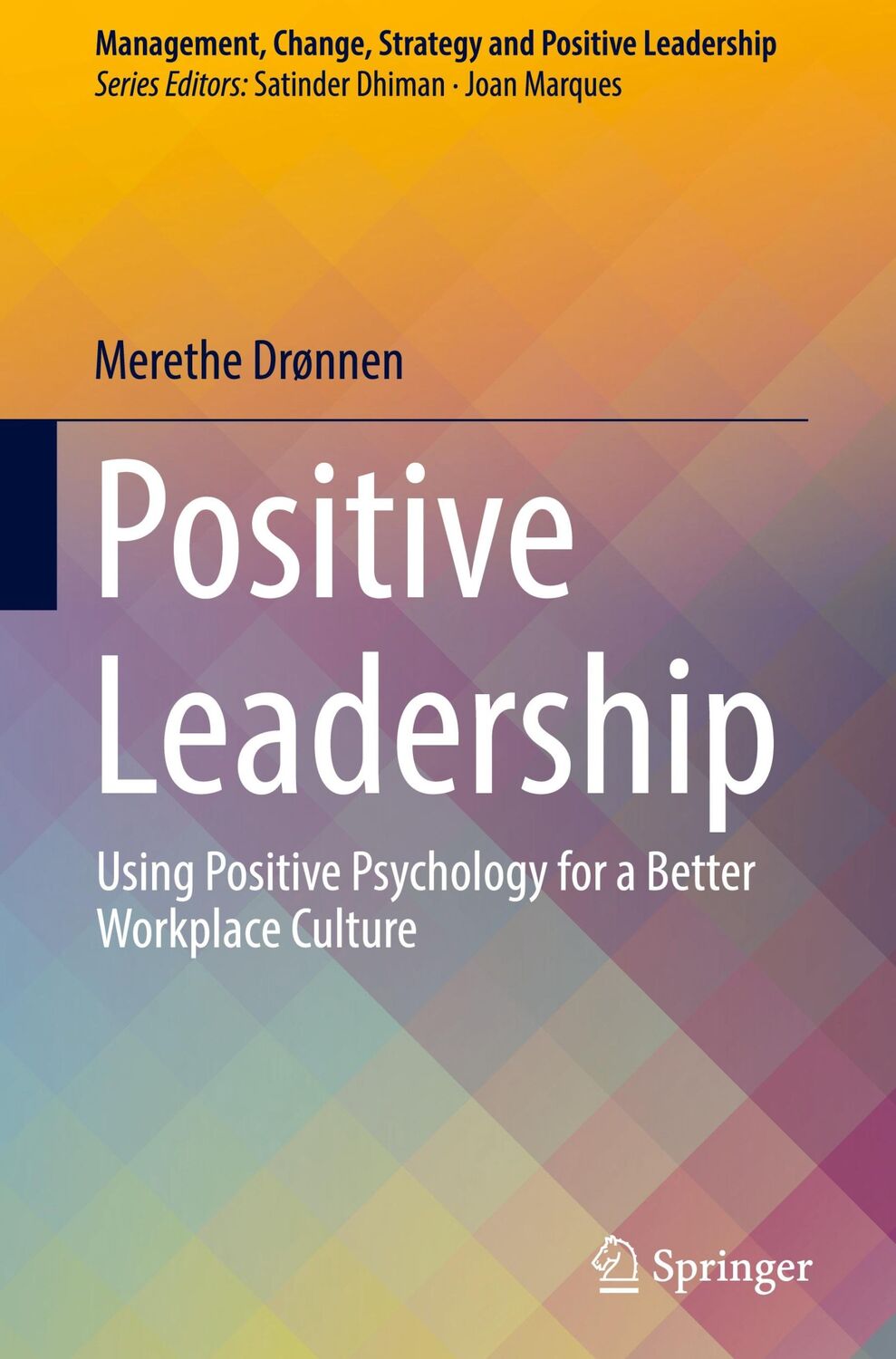 Cover: 9783031108150 | Positive Leadership | Merethe Drønnen | Buch | xv | Englisch | 2022