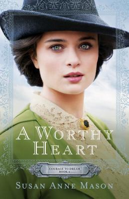 Cover: 9780764217258 | A Worthy Heart | Susan Anne Mason | Taschenbuch | Englisch | 2016