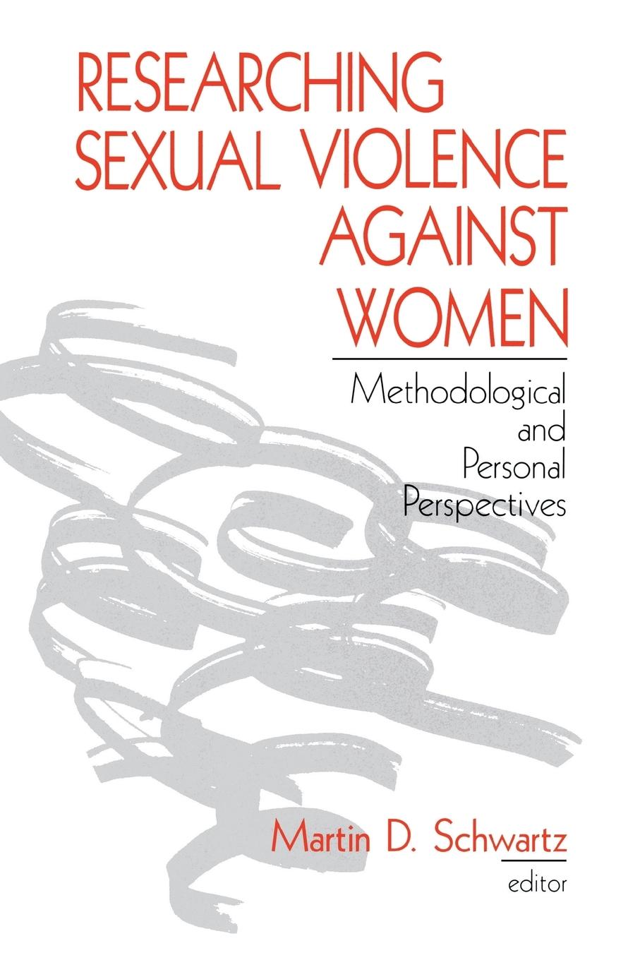 Cover: 9780803973701 | Researching Sexual Violence against Women | Martin D. Schwartz | Buch