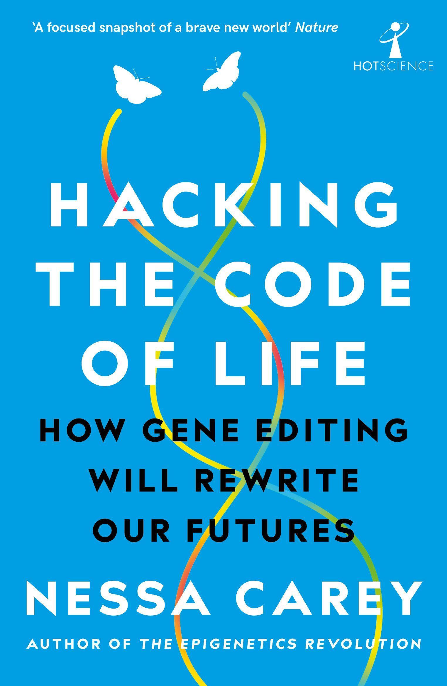 Cover: 9781785786259 | Carey, N: Hacking the Code of Life | Nessa Carey | Taschenbuch | 2020