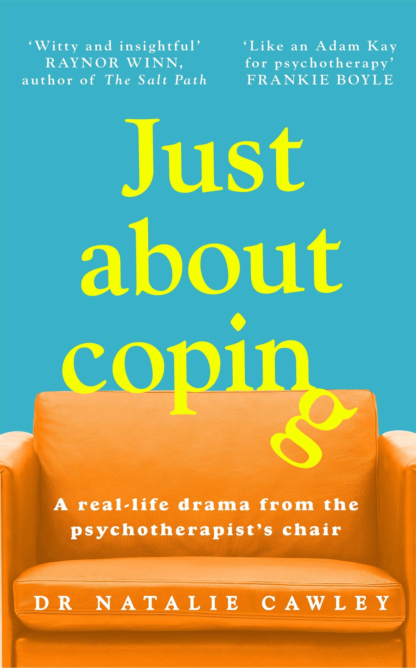 Cover: 9781035011841 | Just About Coping | A Real-Life Drama from the Psychotherapist's Chair