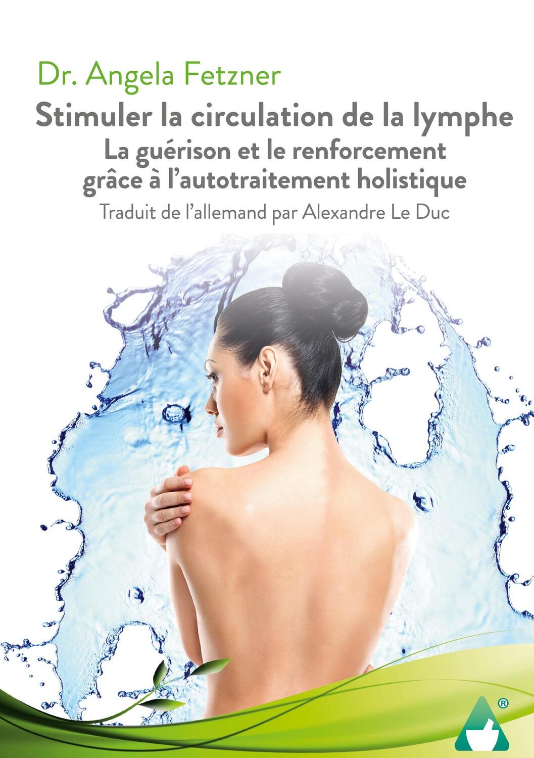 Cover: 9782322474233 | Stimuler la circulation de la lymphe | Angela Fetzner | Taschenbuch