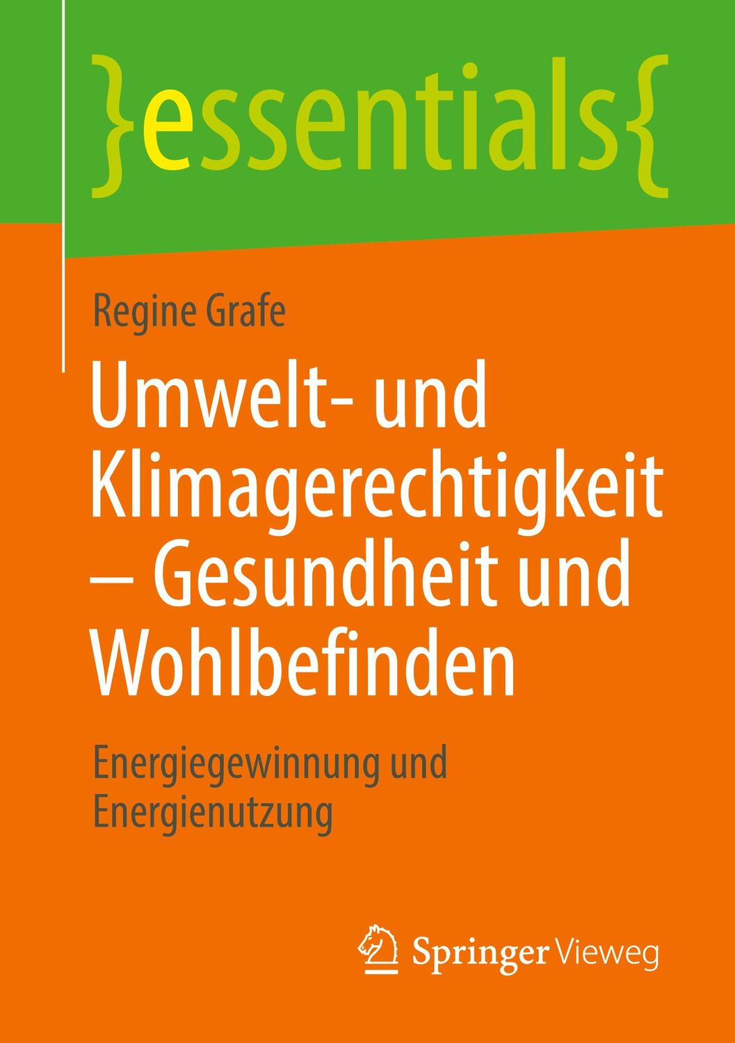 Cover: 9783658352271 | Umwelt- und Klimagerechtigkeit - Gesundheit und Wohlbefinden | Grafe