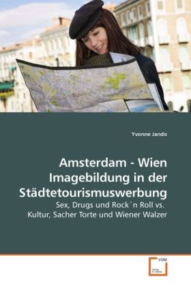 Cover: 9783639031058 | Amsterdam - Wien Imagebildung in der Städtetourismuswerbung | Jando