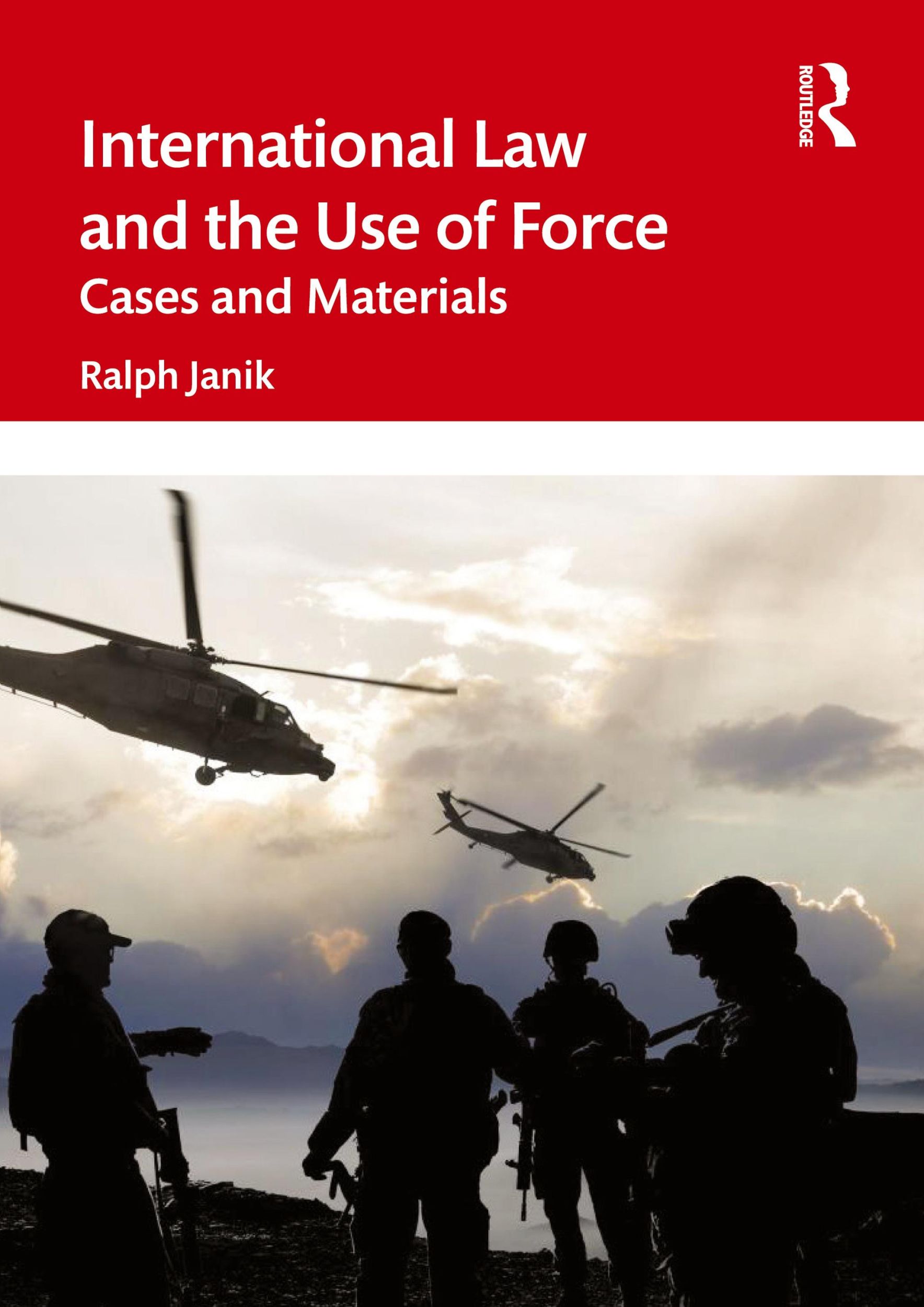 Cover: 9780367276560 | International Law and the Use of Force | Cases and Materials | Janik