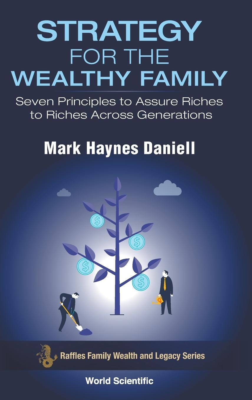 Cover: 9789811238369 | STRATEGY FOR THE WEALTHY FAMILY | Mark Haynes Daniell | Buch | 2021