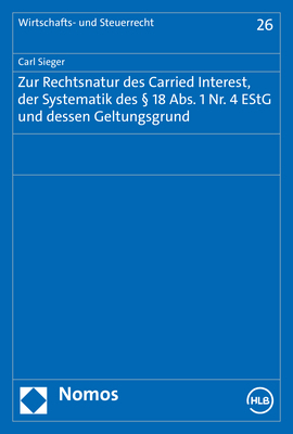 Cover: 9783848775590 | Zur Rechtsnatur des Carried Interest, der Systematik des § 18 Abs....