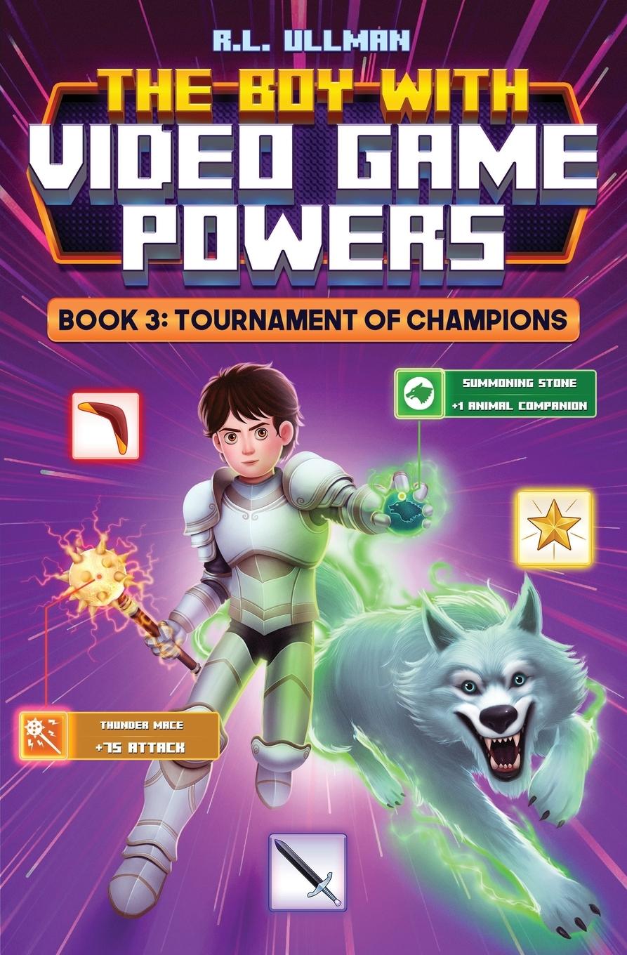 Cover: 9781953713803 | The Boy with Video Game Powers | Book 3, Tournament of Champions